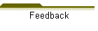 Feedback